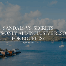 Honored to Be Named a Sandals Chairman’s Royal Club Platinum Elite Agent for 2026